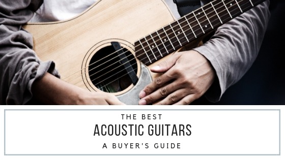 The Best Acoustic Guitars Buyer's Guide The Best Acoustic Guitars Buyer's Guide