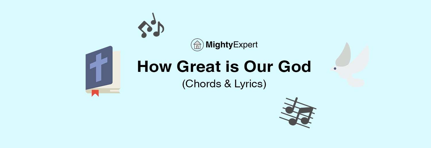 How Great is Our God: Guitar Chords and Lyrics How Great is Our God: Guitar Chords and Lyrics