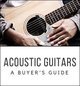 Acoustic Guitar Buyer's Guide